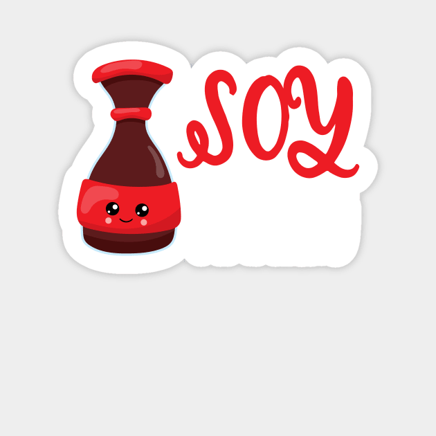 Soy Amazing | Cute Kawaii Soy Sauce Shirt for Japanse Food Lovers Sticker by teemaniac